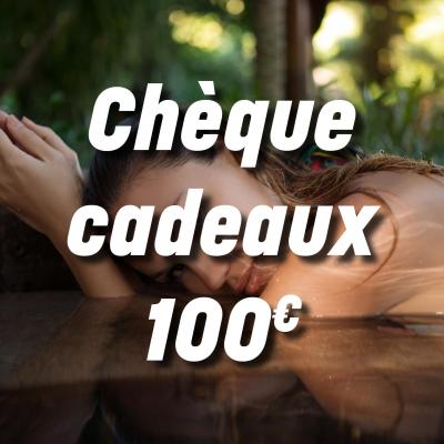 Chèque Cadeaux 100€