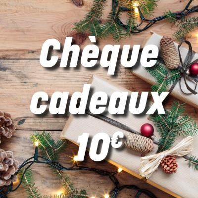 Chèque Cadeaux 10€